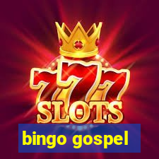 bingo gospel